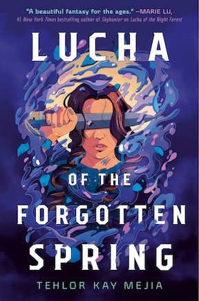 Lucha of the Forgotten Spring