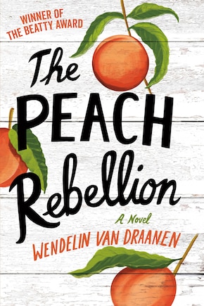 The Peach Rebellion