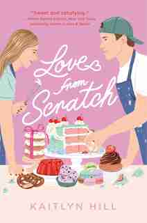 Love From Scratch by Kaitlyn Hill