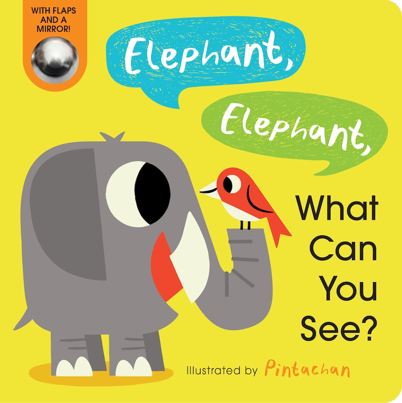 Front cover_Elephant, Elephant, What Can You See?
