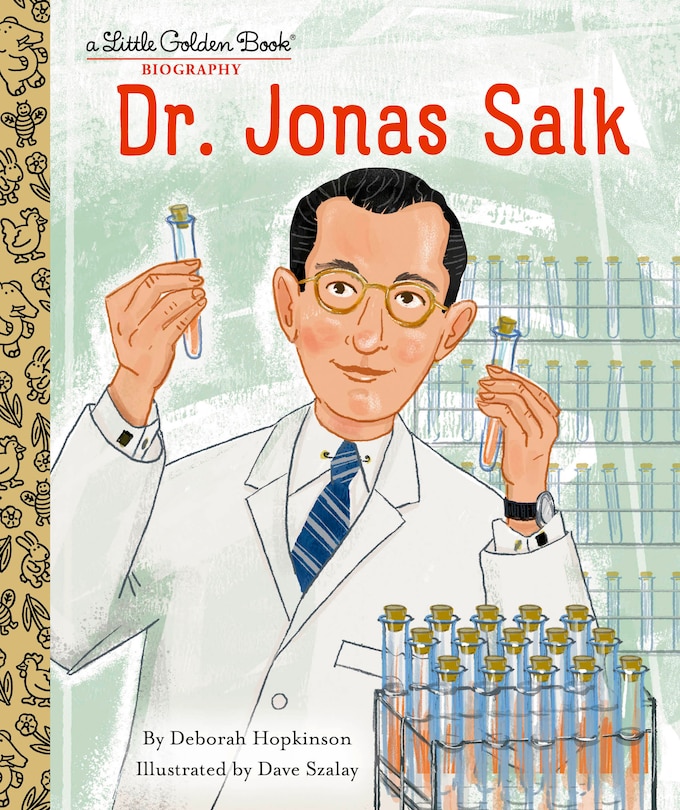 Front cover_Dr. Jonas Salk: A Little Golden Book Biography