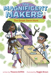 Couverture_The Magnificent Makers #4: The Great Germ Hunt
