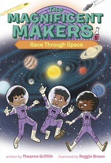 Front cover_The Magnificent Makers #5: Race Through Space