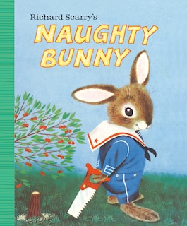Front cover_Richard Scarry's Naughty Bunny