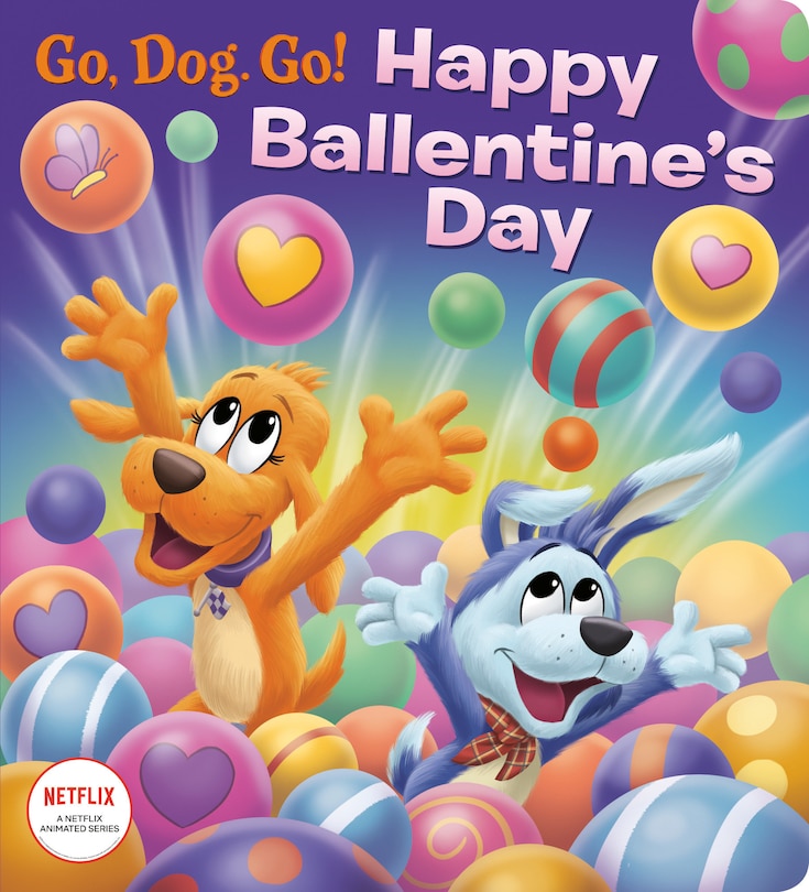 Front cover_Happy Ballentine's Day! (netflix: Go, Dog. Go!)