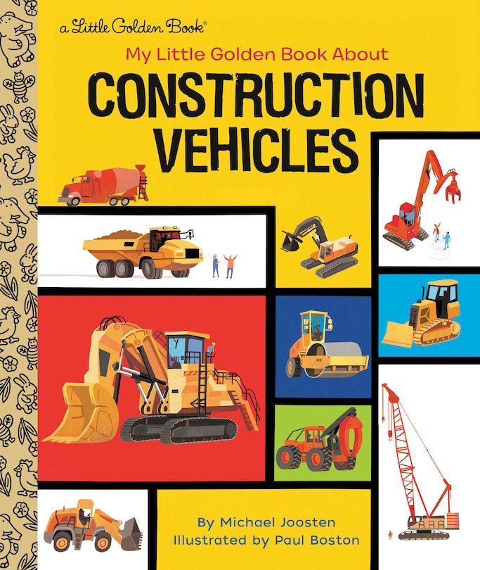 Front cover_My Little Golden Book About Construction Vehicles