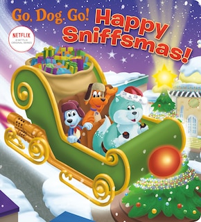 Front cover_Happy Sniffsmas! (netflix: Go, Dog. Go!)