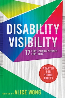 Front cover_Disability Visibility (Adapted for Young Adults)
