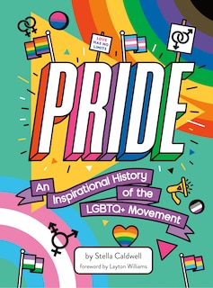 Couverture_Pride: An Inspirational History Of The Lgbtq+ Movement