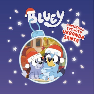 Front cover_Bluey: Christmas Eve with Veranda Santa