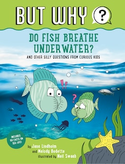 Front cover_Do Fish Breathe Underwater? #2