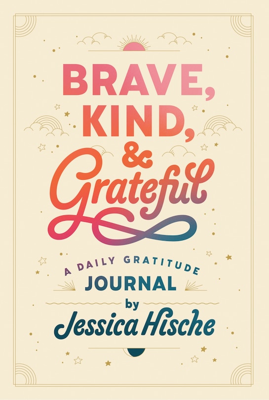 Front cover_Brave, Kind, And Grateful