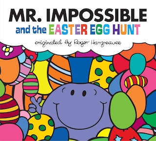 Front cover_Mr. Impossible And The Easter Egg Hunt