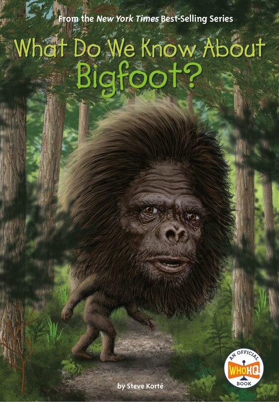 Front cover_What Do We Know About Bigfoot?