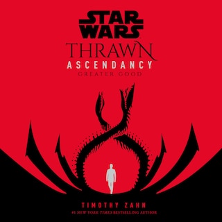 Front cover_Star Wars: Thrawn Ascendancy (book Ii: Greater Good)