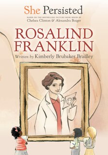 Front cover_She Persisted: Rosalind Franklin