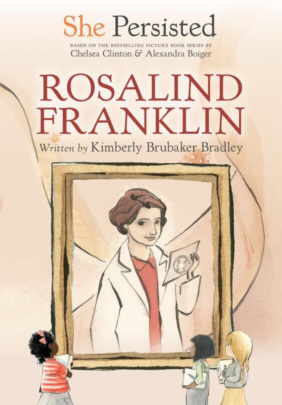 Front cover_She Persisted: Rosalind Franklin