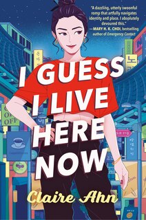 Front cover_I Guess I Live Here Now