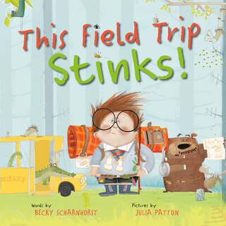 Front cover_This Field Trip Stinks!