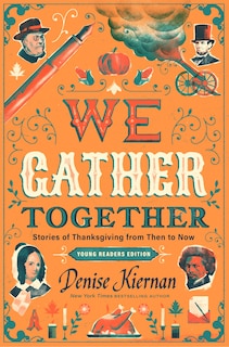 Front cover_We Gather Together (Young Readers Edition)