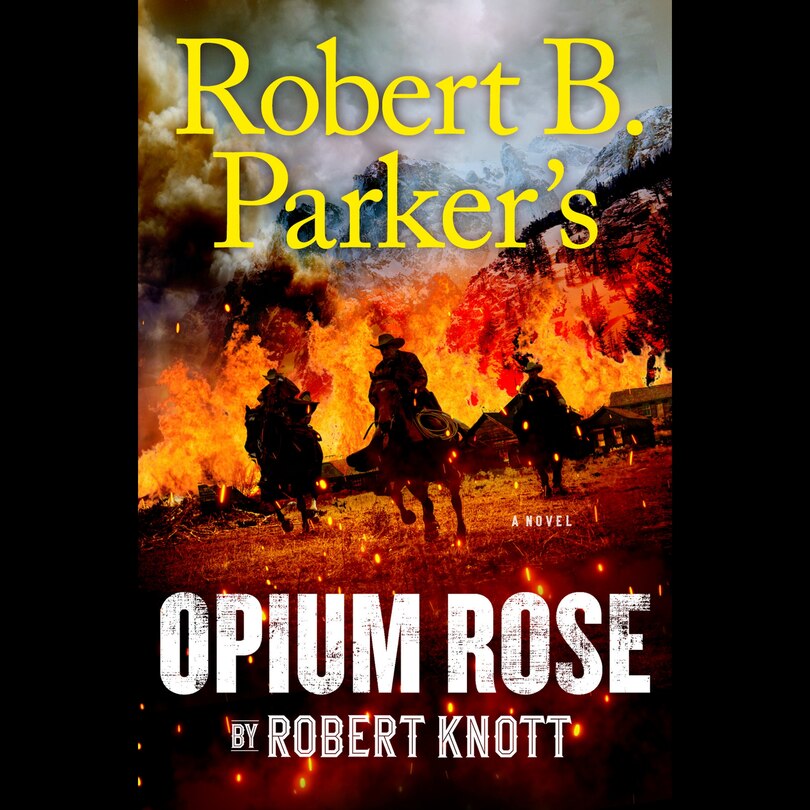 Couverture_Robert B. Parker's Opium Rose