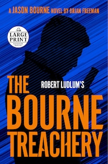 Front cover_Robert Ludlum's The Bourne Treachery