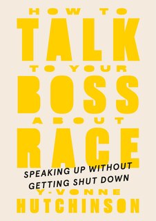 Couverture_How To Talk To Your Boss About Race