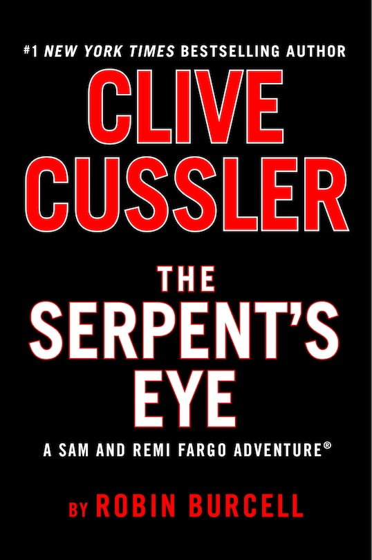 Front cover_Clive Cussler The Serpent's Eye