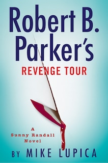 Front cover_ROBERT B PARKERS REVENGE TOUR