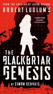 Front cover_Robert Ludlum's The Blackbriar Genesis