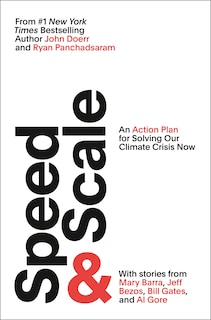 Speed & Scale: An Action Plan for Solving Our Climate Crisis Now