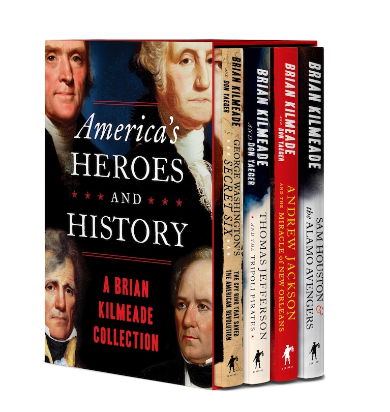 America's Heroes And History: A Brian Kilmeade Collection