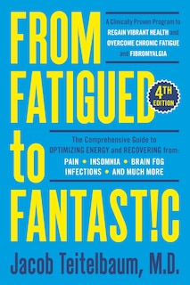 Front cover_From Fatigued To Fantastic! Fourth Edition