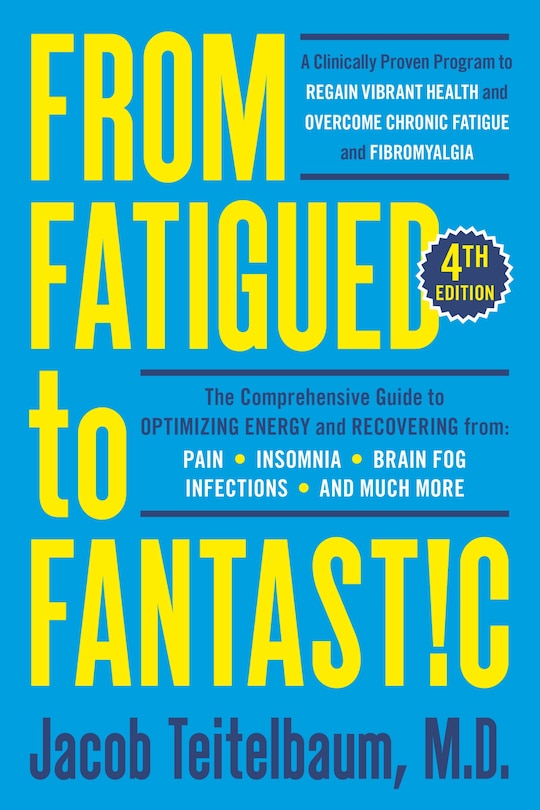 Front cover_From Fatigued To Fantastic! Fourth Edition