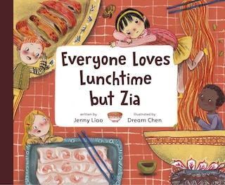 Front cover_Everyone Loves Lunchtime But Zia