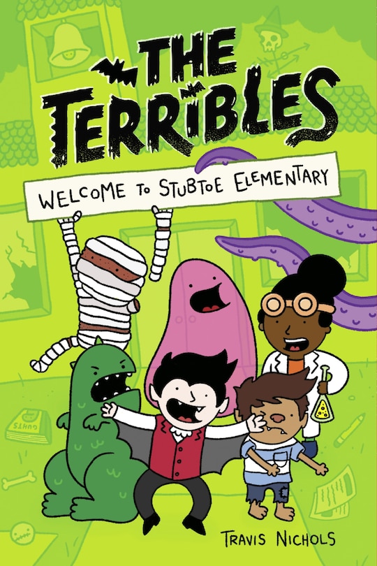 Front cover_The Terribles #1: Welcome to Stubtoe Elementary