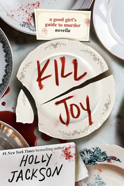 Kill Joy: A Good Girl's Guide to Murder Novella by Holly Jackson