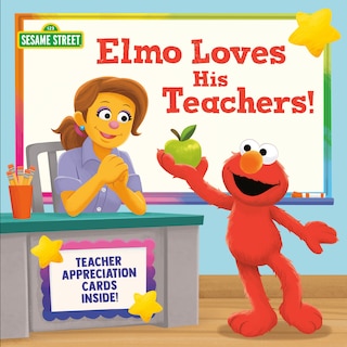 Front cover_Elmo Loves His Teachers! (sesame Street)