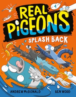 Front cover_Real Pigeons Splash Back (book 4)