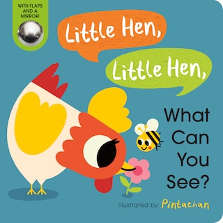 Front cover_Little Hen, Little Hen, What Can You See?