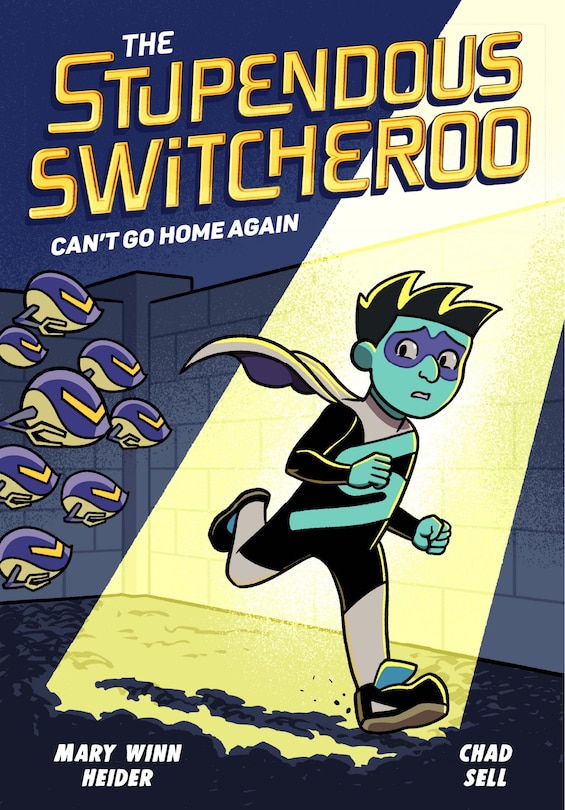 Couverture_The Stupendous Switcheroo #3: Can't Go Home Again