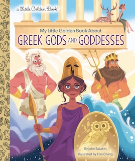 Front cover_My Little Golden Book About Greek Gods and Goddesses