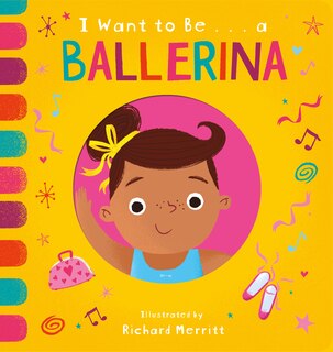 Couverture_I Want To Be...a Ballerina
