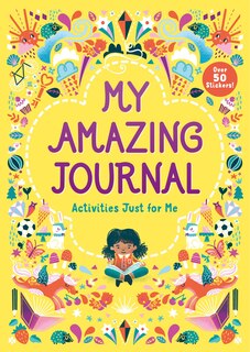 Couverture_My Amazing Journal: Activities Just For Me