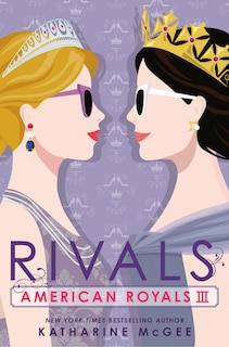 Couverture_American Royals III: Rivals
