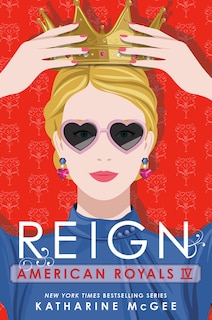 Front cover_American Royals IV: Reign