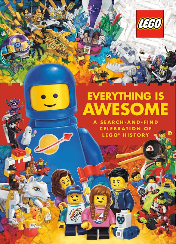 Front cover_Everything Is Awesome: A Search-and-find Celebration Of Lego History (lego)