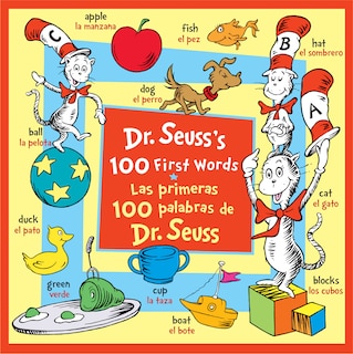 Couverture_Dr. Seuss's 100 First Words/las Primeras 100 Palabras De Dr. Seuss (bilingual Edition)