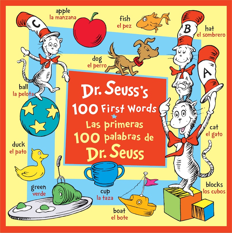 Couverture_Dr. Seuss's 100 First Words/las Primeras 100 Palabras De Dr. Seuss (bilingual Edition)