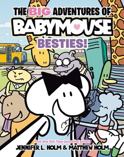 Front cover_The BIG Adventures of Babymouse: Besties! (Book 2)